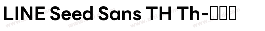 LINE Seed Sans TH Th字体转换